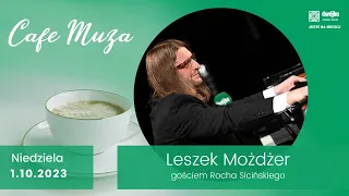 Leszek Możdżer gościem audycji Cafe Muza