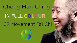 Cheng Man Ching - 37 Movement Tai Chi superb quality (in COLOUR)