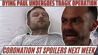 Dying Character's Tragic Operation Changes Everything | Coronation Street Spoilers next week