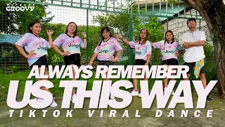 Always Remember Us This Way  Breaklatin Remix (Tiktok Viral Hits) | Zumba | FITNESS GROOVY