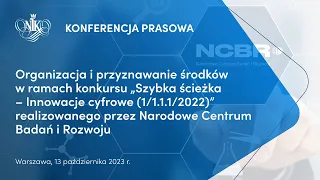 Przyznawanie środków w ramach konkursu "Szybka ścieżka-Innowacje cyfrowe"- realizowanego przez NCBIR