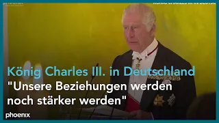 König Charles III.: Reden von Steinmeier und König Charles