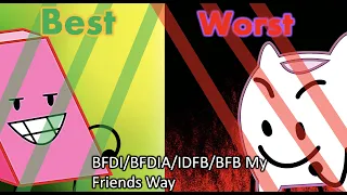 BFDI/BFDIA/IDFB/BFB/TPOT My Friends Way