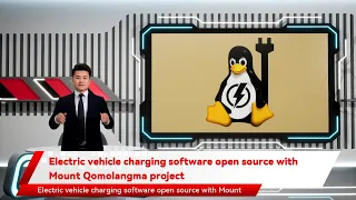 Electric vehicle charging software open source with Mount Qomolangma project