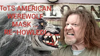 AMERICAN WEREWOLF MASK FROM TRICK OR TREAT STUDIOS - RE-HOWLED BY KILT-MAN!