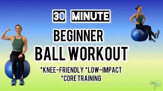 Knee-Friendly Lower Body//Stability Ball//30-minute//Core Training