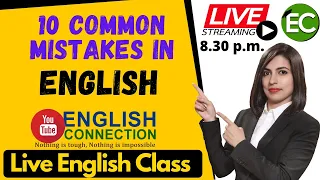 10 Common Mistakes in Spoken English | Live English Class | English Connection