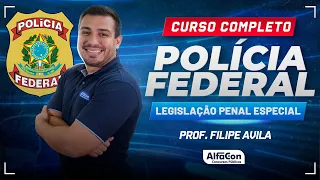 Concurso PF 2024 - Aula de Legislação Especial - Curso de Exercícios