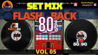 SET MIX FLASH BACK VOL 05 (ADELINO MEGADJ ✪ )