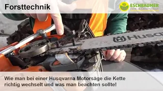 Wie man bei einer Husqvarna Motorsäge die Kette richtig wechselt und was man beachten sollte!