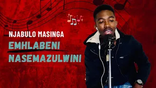 Emhlabeni Nasemazulwini - Njabulo Masinga Nceku