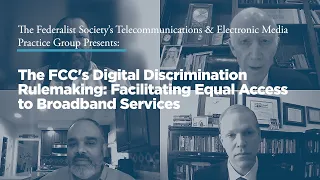 The FCC's Digital Discrimination Rulemaking: Facilitating Equal Access to Broadband Services