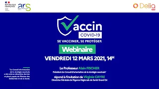 ARS Grand Est - Webinaire en présence d'Alain FISCHER et Virginie CAYRE, Nancy