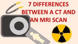 7 Differences between a CT and an MRI scan