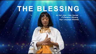 The Blessing by Kari Jobe, Cody Carnes & Elevation Worship Sign Language Worship by Bernice
