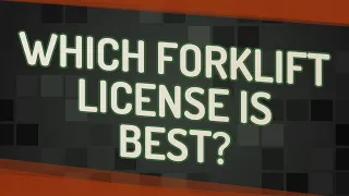 Which forklift license is best?