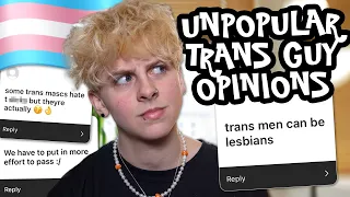 CAN A TRANS MAN BE A LESBIAN? UNPOPULAR TRANS GUY OPINIONS | NOAHFINNCE