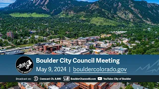 May 9, 2024 City of Boulder City Council Meeting