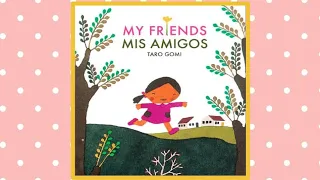 👩🏽🐰 My Friends Mis Amigos - Read Aloud Children's Book - Bilingual Read Along