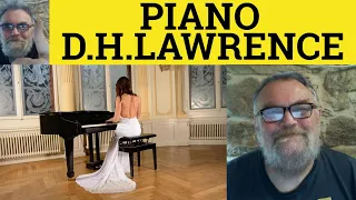 🔵 Piano Poem by D.H. Lawrence - Summary Analysis Reading - Piano by D.H. Lawrence