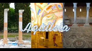 Italy's best hidden secret  l   Aquileia