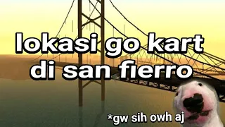 Letak/Lokasi go kart di san fiero GTA SA