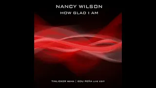 Nancy Wilson - How glad I am (Tinlicker remix / Edu Peña live edit)