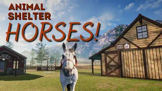 trying the Horses DLC for Animal Shelter