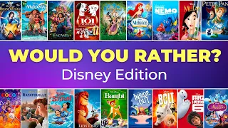 Would You Rather | Disney Edition | Which Disney Movies Would You Rather Watch?