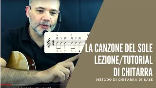 La canzone del sole (Battisti) - lezione/tutorial di chitarra: accordi, arpeggio facile e intermedio