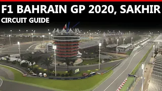 F1 Bahrain GP 2020 I Circuit Guide Sakhir