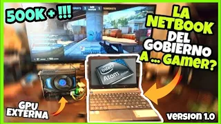 🔥LA NETBOOK DEL GOBIERNO A GAMER | CON GRÁFICA EXTERNA! RX550 VIDEO SIGUIENTE CON RX 580!