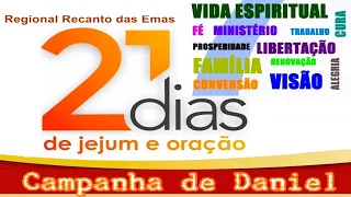 9° dia dos 21 dias de Jejum e Oração (Campanha de Daniel) - 20/05