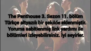 The Penthouse 3. Sezon 11. Bölüm Türkçe Altyazılı