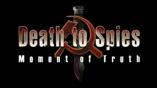 Death to Spies Moment of Truth [Full Gameplay - Stealth]