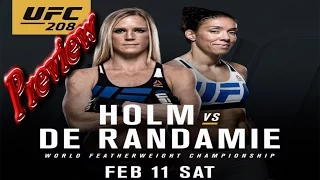 UFC 208: PREVIEW HOLM VS. DE RANDAMIE