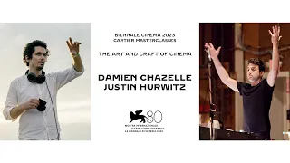 Cartier Masterclasses – The Art and Craft of Cinema: Damien Chazelle, Justin Hurwitz