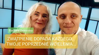 294/23 ZWĄTPIENIE DOPADA KAŻDEGO - TWOJE POPRZEDNIE WCIELENIA - Barbara Zalewska  © 2023 VTV