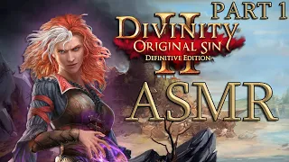 ASMR Let's Play: Divinity 2: Original Sin Part 1 || Welcome To Fort Joy!