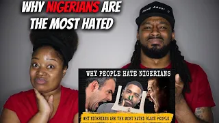 🇳🇬 American Couple Reacts "Why Nigerians Are the Most Hated Black People in the World"