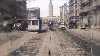 San Francisco in 1906 - US (Colorized, HD)