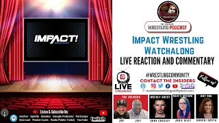 IMPACT Wrestling Watchalong- Emergence Night One: The Insiders