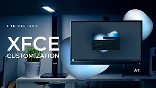 Customizing XFCE. Beauty meets performance!