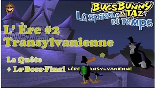 Bugs Bunny et Taz : La Spirale du temps [08/08] - L'Ère Transylvanienne #2