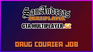 DRUG COURIER JOB | GTA-MULTIPLAYER.CZ