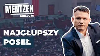 MENTZEN GRILLUJE #9:  Najgłupszy poseł