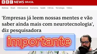 Neurotecnologia: Como as empresas invadem nossas mentes? IA