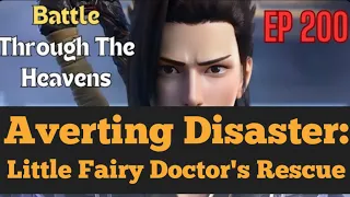 Averting Disaster: Little Fairy Doctor's Rescue EP. 200 #battlethroughtheheavens #EngSubs