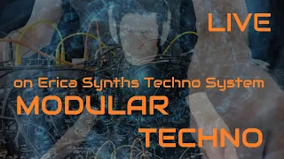 Modular Techno - Erica Synths Techno System- MOODLAB Friday 2 am - Year of the Quiet Sun