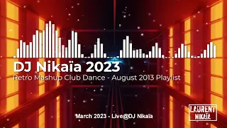 DJ Nikaia 2023 Retro Mashup 03 - Retro Mashup Club Dance Party August 2013 - Sunny Beach Bulgaria